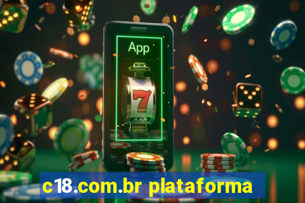 c18.com.br plataforma